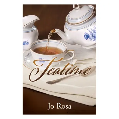 "Teatime" - "" ("Rosa Jo")(Paperback)