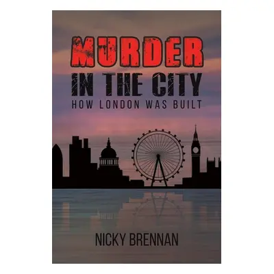 "Murder in the City" - "" ("Brennan Nicky")(Paperback)