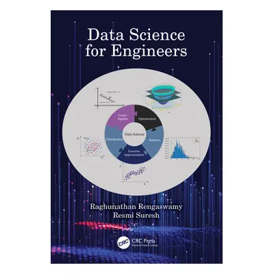 "Data Science for Engineers" - "" ("Rengaswamy Raghunathan")(Pevná vazba)