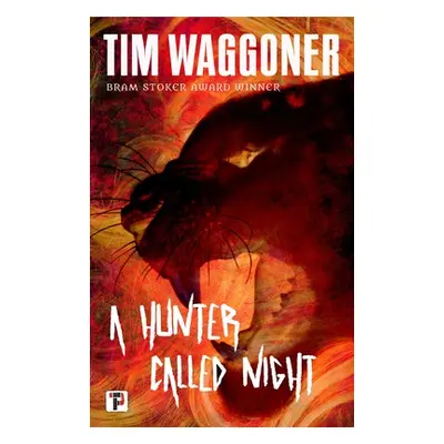 "A Hunter Called Night" - "" ("Waggoner Tim")(Paperback)