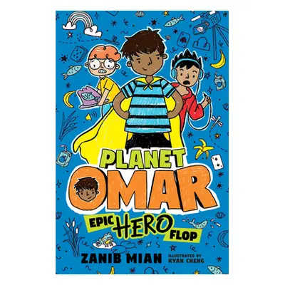 "Planet Omar: Epic Hero Flop" - "" ("Mian Zanib")(Paperback)