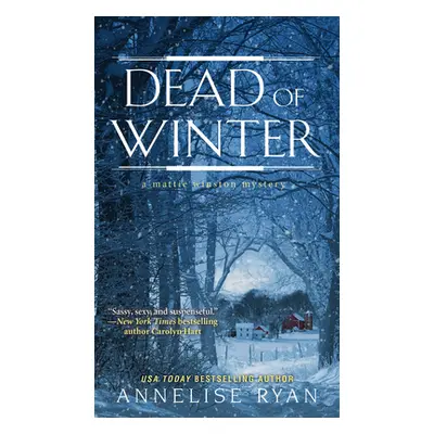 "Dead of Winter" - "" ("Ryan Annelise")(Mass Market Paperbound)