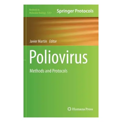 "Poliovirus: Methods and Protocols" - "" ("Martn Javier")(Pevná vazba)