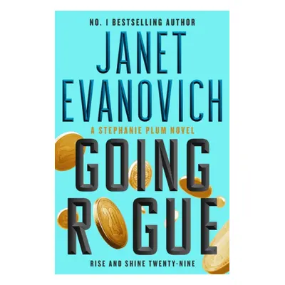 "Going Rogue" - "Rise and Shine Twenty-Nine" ("Evanovich Janet")(Paperback / softback)