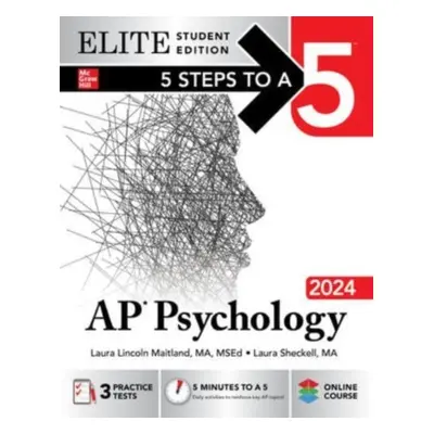 "5 Steps to a 5: AP Psychology 2024 Elite Student Edition" - "" ("Maitland Laura Lincoln")(Paper