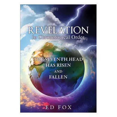 "REVELATION in Chronological Order" - "" ("Fox Ed")(Paperback)