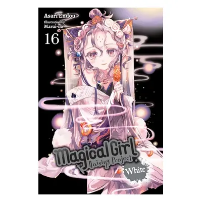 "Magical Girl Raising Project, Vol. 16 (Light Novel): White" - "" ("Endou Asari")(Paperback)