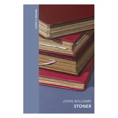 "Stoner" - "A special edition of the literary classic" ("Williams John")(Pevná vazba)