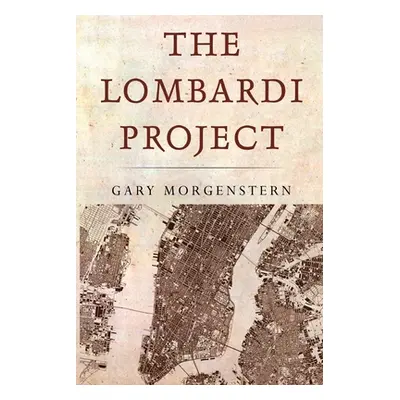 "The Lombardi Project" - "" ("Morgenstern Gary")(Paperback)