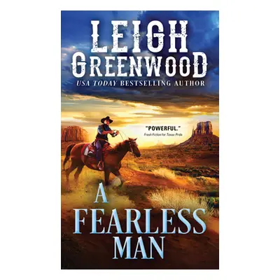 "A Fearless Man" - "" ("Greenwood Leigh")(Mass Market Paperbound)