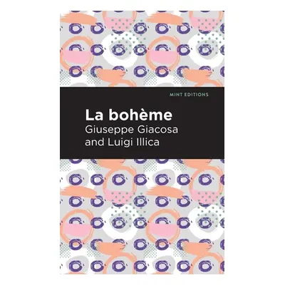 "La Boheme" - "" ("Giacosa Giuseppe")(Paperback)