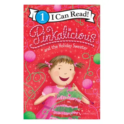 "Pinkalicious and the Holiday Sweater" - "" ("Kann Victoria")(Paperback)