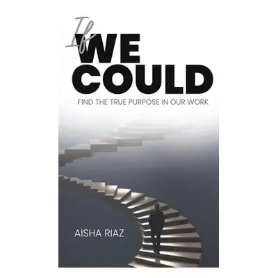 "If We Could" - "" ("Riaz Aisha")(Paperback)