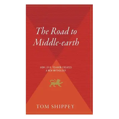 "The Road to Middle-Earth" - "" ("Shippey Tom")(Pevná vazba)