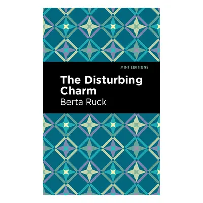 "The Disturbing Charm" - "" ("Ruck Betra")(Paperback)