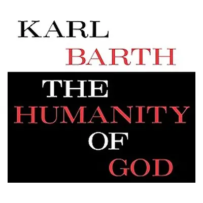 "The Humanity of God" - "" ("Barth")(Paperback)