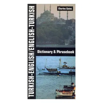 "Turkish-English/English-Turkish Dictionary and Phrasebook" - "" ("Gates Charles")(Paperback)