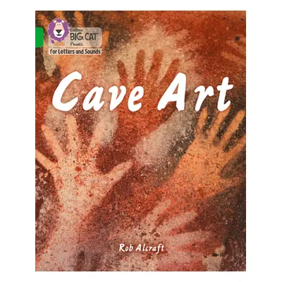 "Cave Art" - "Band 05/Green" ("Alcraft Rob")(Paperback / softback)