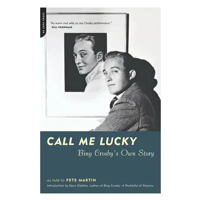 "Call Me Lucky: Bing Crosby's Own Story" - "" ("Crosby Bing")(Paperback)