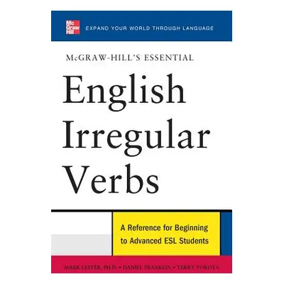 "McGraw-Hill's Essential English Irregular Verbs" - "" ("Lester Mark")(Paperback)