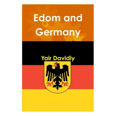 "Edom and Germany" - "" ("Davidiy Yair")(Paperback)