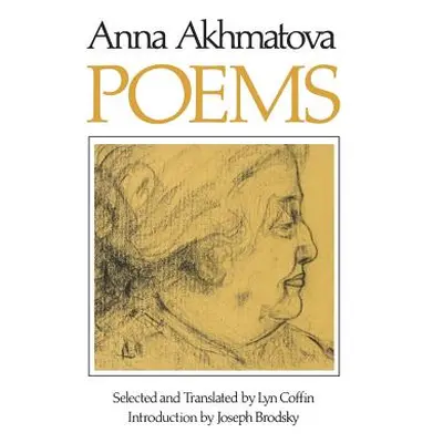 "Poems of Anna Andreevna Akhmatova" - "" ("Akhmatova Anna Andreevna")(Paperback)