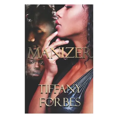 "Manizer" - "" ("Forbes Tiffany")(Paperback)