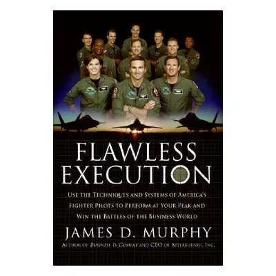 "Flawless Execution" - "" ("Murphy James D.")(Paperback)