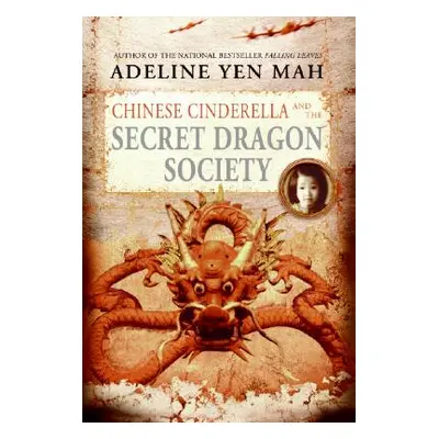 "Chinese Cinderella and the Secret Dragon Society" - "" ("Mah Adeline Yen")(Paperback)