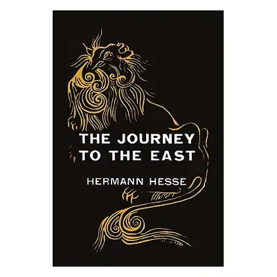 "The Journey to the East" - "" ("Hesse Hermann")(Paperback)