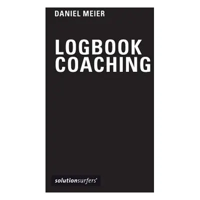 "Logbook for Coaches" - "" ("Meier Daniel")(Paperback)