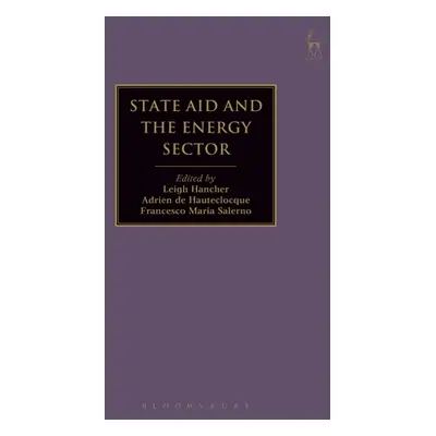 "State Aid and the Energy Sector" - "" ("Hancher Leigh")(Pevná vazba)