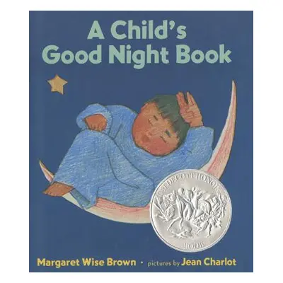 "A Child's Good Night Book" - "" ("Brown Margaret Wise")(Pevná vazba)