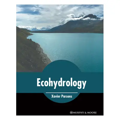 "Ecohydrology" - "" ("Parsons Xavier")(Pevná vazba)