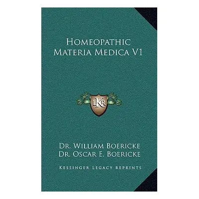 "Homeopathic Materia Medica V1" - "" ("Boericke William")(Pevná vazba)