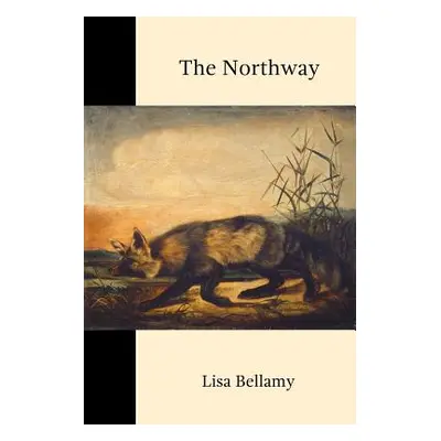 "The Northway" - "" ("Bellamy Lisa")(Paperback)