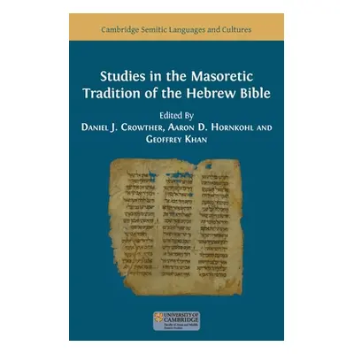 "Studies in the Masoretic Tradition of the Hebrew Bible" - "" ("Crowther Daniel J.")(Pevná vazba