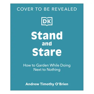 "To Stand and Stare" - "" ("O'Brien Andrew Timothy")(Pevná vazba)