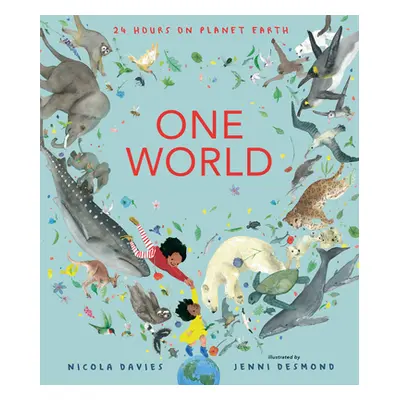 "One World: 24 Hours on Planet Earth" - "" ("Davies Nicola")(Pevná vazba)