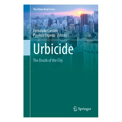 "Urbicide: The Death of the City" - "" ("Carrin Mena Fernando")(Pevná vazba)