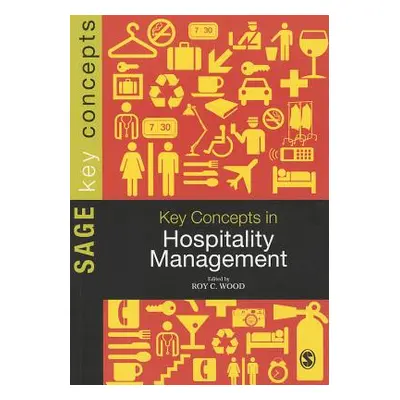 "Key Concepts in Hospitality Management" - "" ("Wood Roy C.")(Paperback)