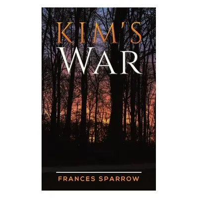 "Kim's War" - "" ("Sparrow Frances")(Paperback)