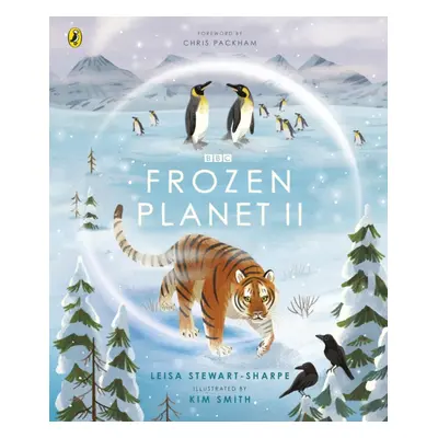 "Frozen Planet II" - "" ("Stewart-Sharpe Leisa")(Paperback / softback)