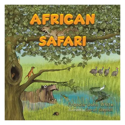 "African Safari" - "" ("White Francis-John")(Paperback)