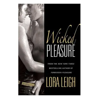 "Wicked Pleasure" - "" ("Leigh Lora")(Paperback)