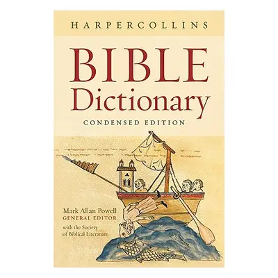 "The HarperCollins Bible Dictionary: Condensed" - "" ("Powell Mark Allan")(Paperback)