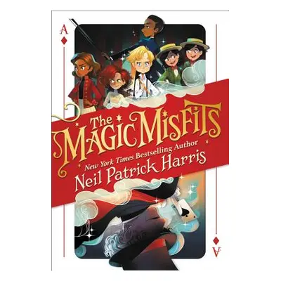 "The Magic Misfits" - "" ("Harris Neil Patrick")(Pevná vazba)