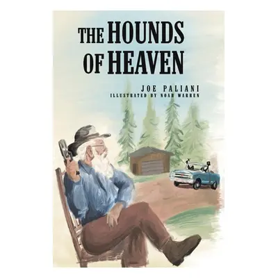 "The Hounds of Heaven" - "" ("Paliani Joe")(Paperback)