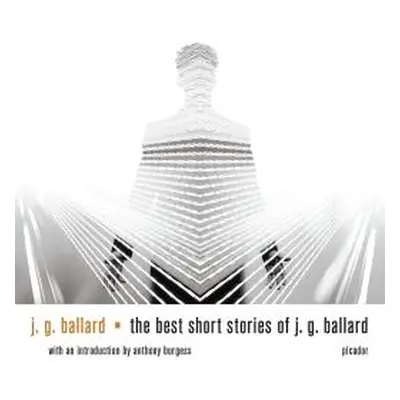 "The Best Short Stories of J. G. Ballard" - "" ("Ballard J. G.")(Paperback)