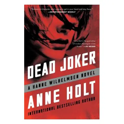 "Dead Joker, 5: Hanne Wilhelmsen Book Five" - "" ("Holt Anne")(Paperback)